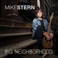 files/reviews/album/090907_Big Neighborhood_Mike Stern.jpg